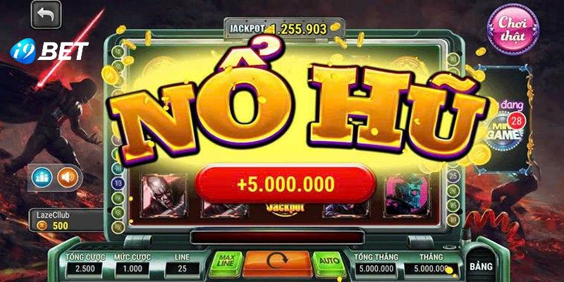 Hàng loạt ưu điểm giúp sảnh nổ hũ của I9bet được săn đón